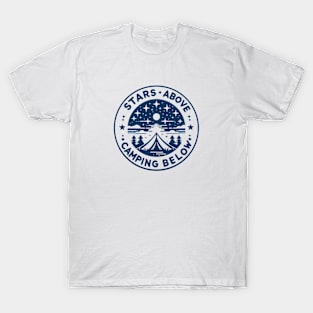 STARS ABOVE CAMPING BELOW circle edition T-Shirt